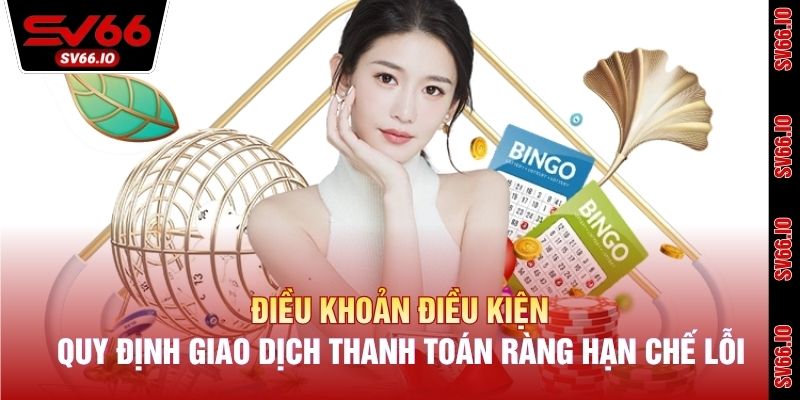 Quy định giao dịch thanh toán ràng hạn chế lỗi
