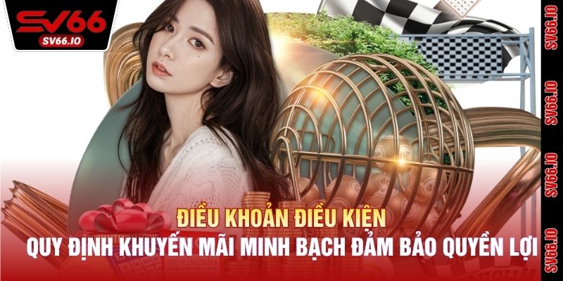 Quy định khuyến mãi minh bạch đảm bảo quyền lợi