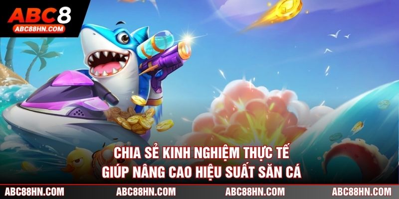 Trải nghiệm săn cá hấp dẫn với nhiều yếu tố nổi bật