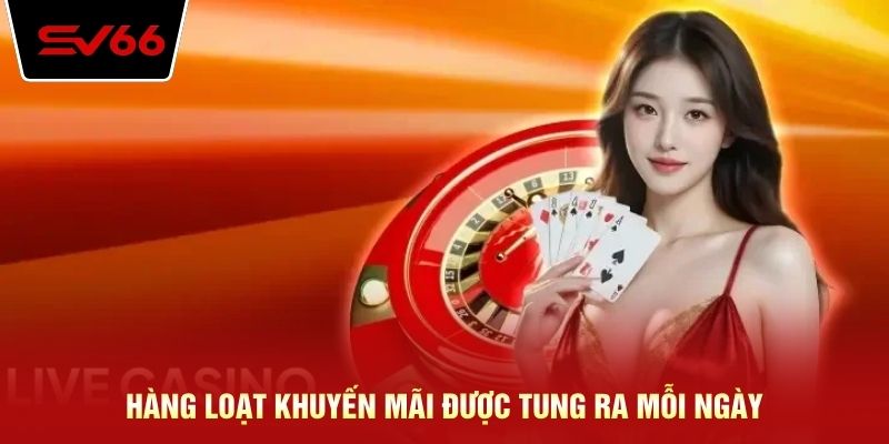 Hàng loạt khuyến mãi được tung ra mỗi ngày
